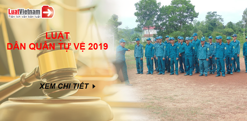 Luật Dân quân tự vệ 2019, Luật số 48/2019/QH14 mới nhất 2021
