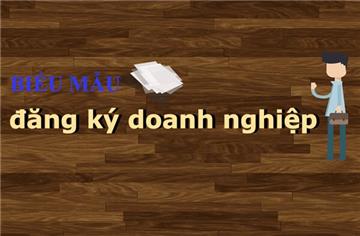 41 biểu mẫu đăng ký kinh doanh tại Thông tư 02/2019/TT-BKHĐT