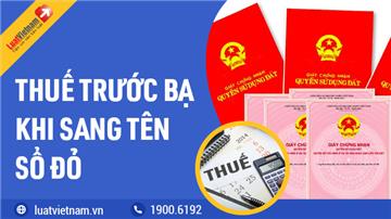 Mức đóng thuế trước bạ khi sang tên Sổ đỏ 2026