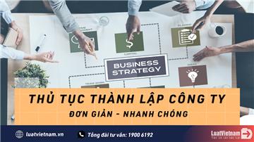 Thủ tục thành lập công ty 2026: Hướng dẫn chi tiết từ A - Z