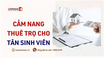 Cẩm nang thuê nhà trọ dành cho tân sinh viên 
