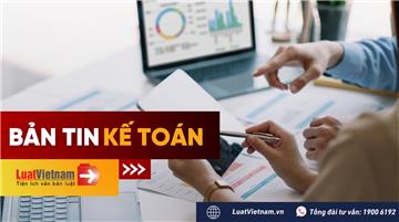 Bản tin dành cho Kế toán tuần từ 05/01/2026 - 11/01/2026